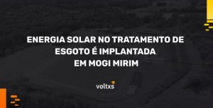 Energia solar no tratamento de esgoto é implantada em Mogi Mirim