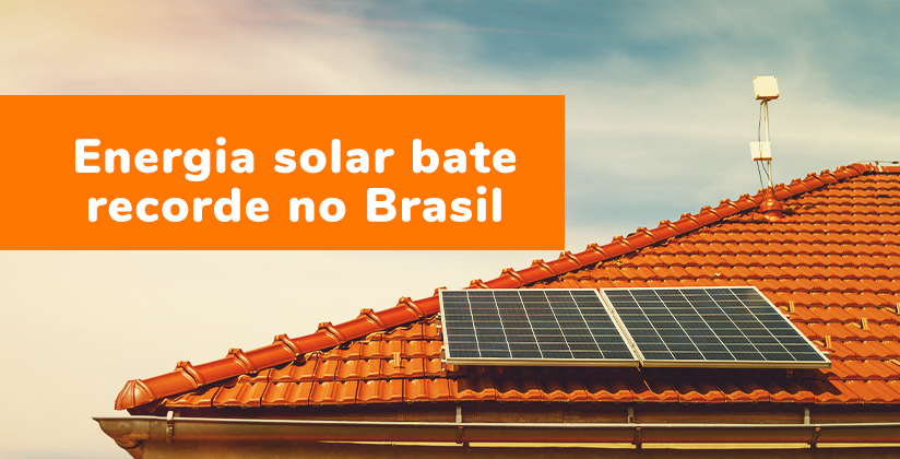 Energia Solar Bate Recorde no Brasil